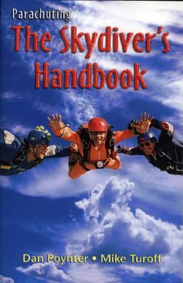 Parachuting: The Skydiver's Handbook 1568601417 Book Cover