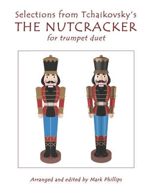 Selections from Tchaikovsky's THE NUTCRACKER fo... 1679970895 Book Cover