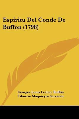 Espiritu Del Conde De Buffon (1798) [Spanish] 110474242X Book Cover