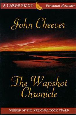 The Wapshot Chronicle (THORNDIKE PRESS LARGE PR... [Large Print] 0783884885 Book Cover