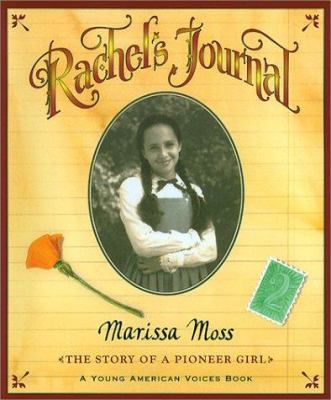 Rachel's Journal: The Story of a Pioneer Girl 0613355601 Book Cover