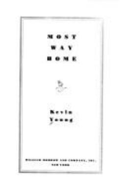 Most Way Home (The National Poetry Series) 0688140327 Book Cover