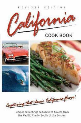 California Cook Book 1885590679 Book Cover