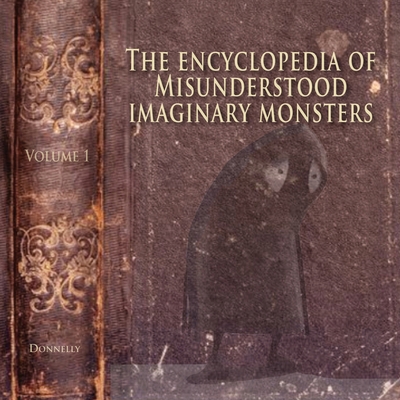 The Encyclopedia of Misunderstood Imaginary Mon... 1956688412 Book Cover