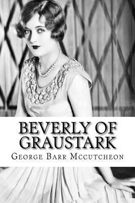 Beverly of Graustark 1545007071 Book Cover