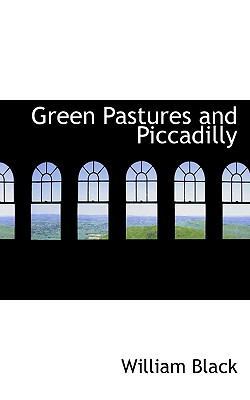 Green Pastures and Piccadilly 1115524380 Book Cover