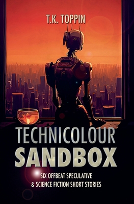 Technicolour Sandbox B0CLNRQ3Z2 Book Cover