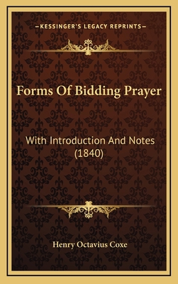 Forms of Bidding Prayer: With Introduction and ... 1164736817 Book Cover