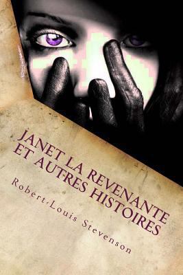 Janet la Revenante et autres histoires [French] 1533207585 Book Cover