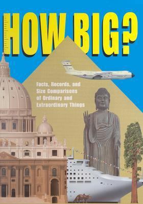 How Big? How Tall? How Long? How Fast? - How Bi... 1410300684 Book Cover