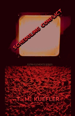 Scheduling Conflict B0DYR65HKG Book Cover
