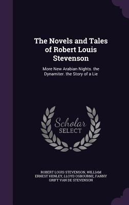 The Novels and Tales of Robert Louis Stevenson:... 1340730766 Book Cover