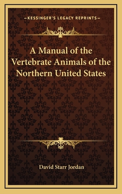 A Manual of the Vertebrate Animals of the North... 1163493880 Book Cover