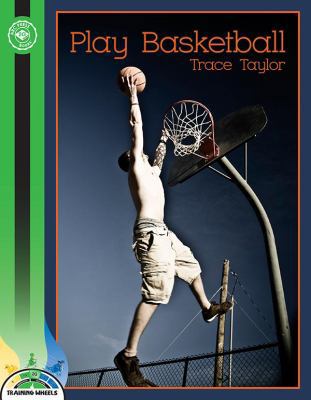 Play Basketball (Training Wheels) 1634372948 Book Cover