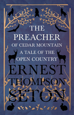 The Preacher of Cedar Mountain: A Tale of the O... 1528702735 Book Cover