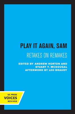 Play It Again, Sam: Retakes on Remakes 0520301250 Book Cover