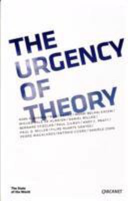 The Urgency of Theory (State of the World) 1857549759 Book Cover