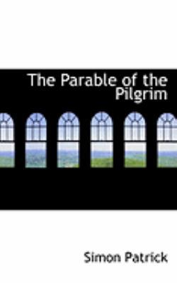 The Parable of the Pilgrim 0554819902 Book Cover