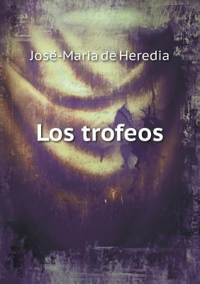 Los trofeos [Spanish] 5518987897 Book Cover