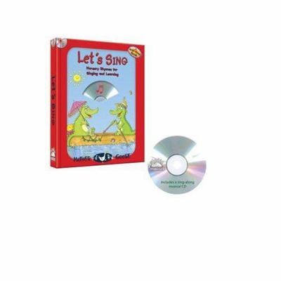 Let's Sing: Nursery Rhymes for Singing and Lear... 1592495362 Book Cover