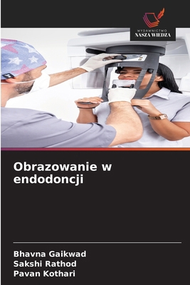 Obrazowanie w endodoncji [Polish] 6209405266 Book Cover