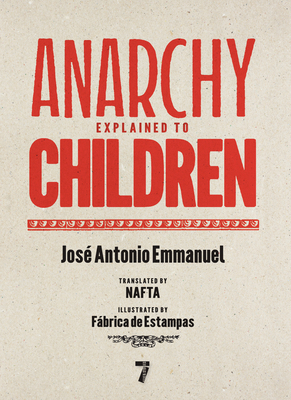 Anarchy Explained to Children 1644214490 Book Cover
