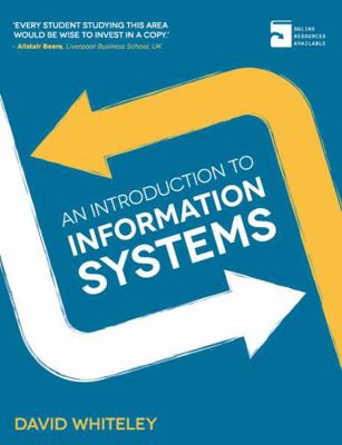An Introduction to Information Systems 0230370500 Book Cover