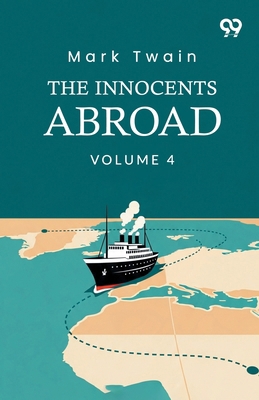The Innocents Abroad: Volume 4 9376806387 Book Cover