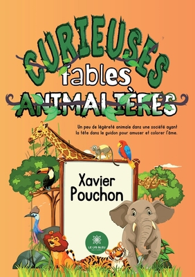 Curieuses fables animalières [French] B0CHNBPF35 Book Cover