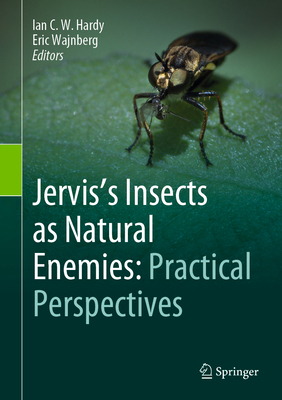 Jervis's Insects as Natural Enemies: Practical ... 3031238796 Book Cover