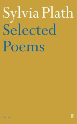 Sylvia Plath - Selected Poems B01NAR1QVM Book Cover