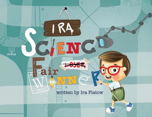 Ira: Science Fair Winner 1949522369 Book Cover