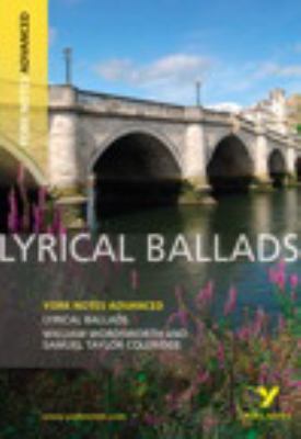 Lyrical Ballads: York Notes Advanced - for 2026... 1408217325 Book Cover