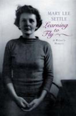 Learning to Fly: A Writer's Memoir 0393057321 Book Cover