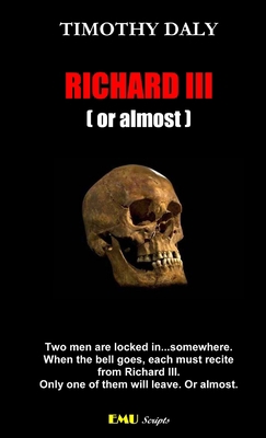 Richard III (or almost) 1291388672 Book Cover