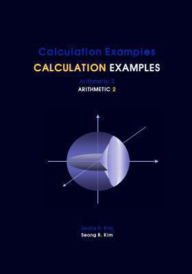 Calculation Examples Arithmetic 2 1475113641 Book Cover