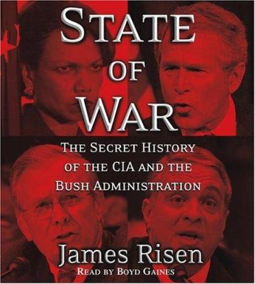 State of War: The Secret History of the C.I.A. ... 074355549X Book Cover
