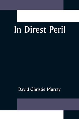 In Direst Peril 9356375577 Book Cover