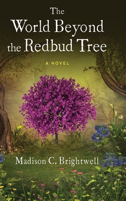 The World Beyond the Redbud Tree 1646639391 Book Cover