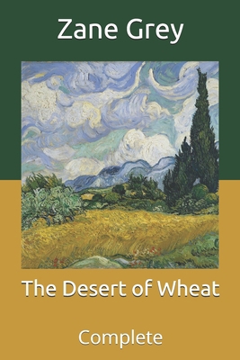 The Desert of Wheat: Complete B08W7SPRXP Book Cover