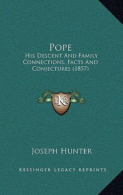 Pope: His Descent and Family Connections, Facts... 116869986X Book Cover