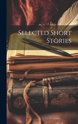 Selected Short Stories 1020654279 Book Cover