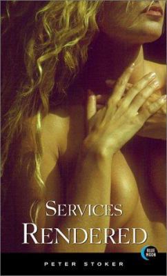 Services Rendered B002HIQS4K Book Cover