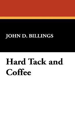 Hard Tack and Coffee 1434405818 Book Cover