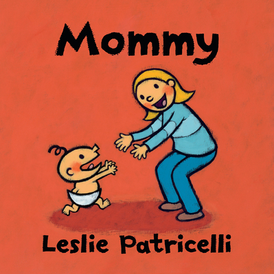 Mommy: (A Heartwarming Story of Mother-Child Bo... 1536203815 Book Cover