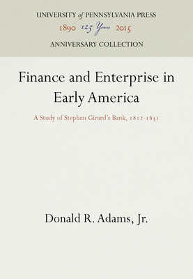 Finance and Enterprise in Early America: A Stud... 0812277368 Book Cover