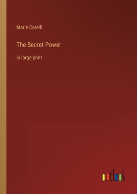 The Secret Power: in large print B0BVP5YCFL Book Cover