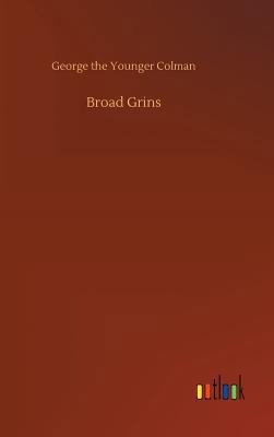 Broad Grins 3734028698 Book Cover