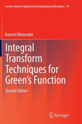 Integral Transform Techniques for Green's Function 3319345877 Book Cover