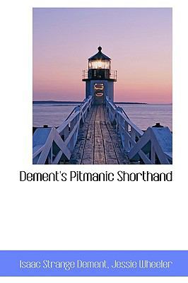 Dement's Pitmanic Shorthand 1103379003 Book Cover